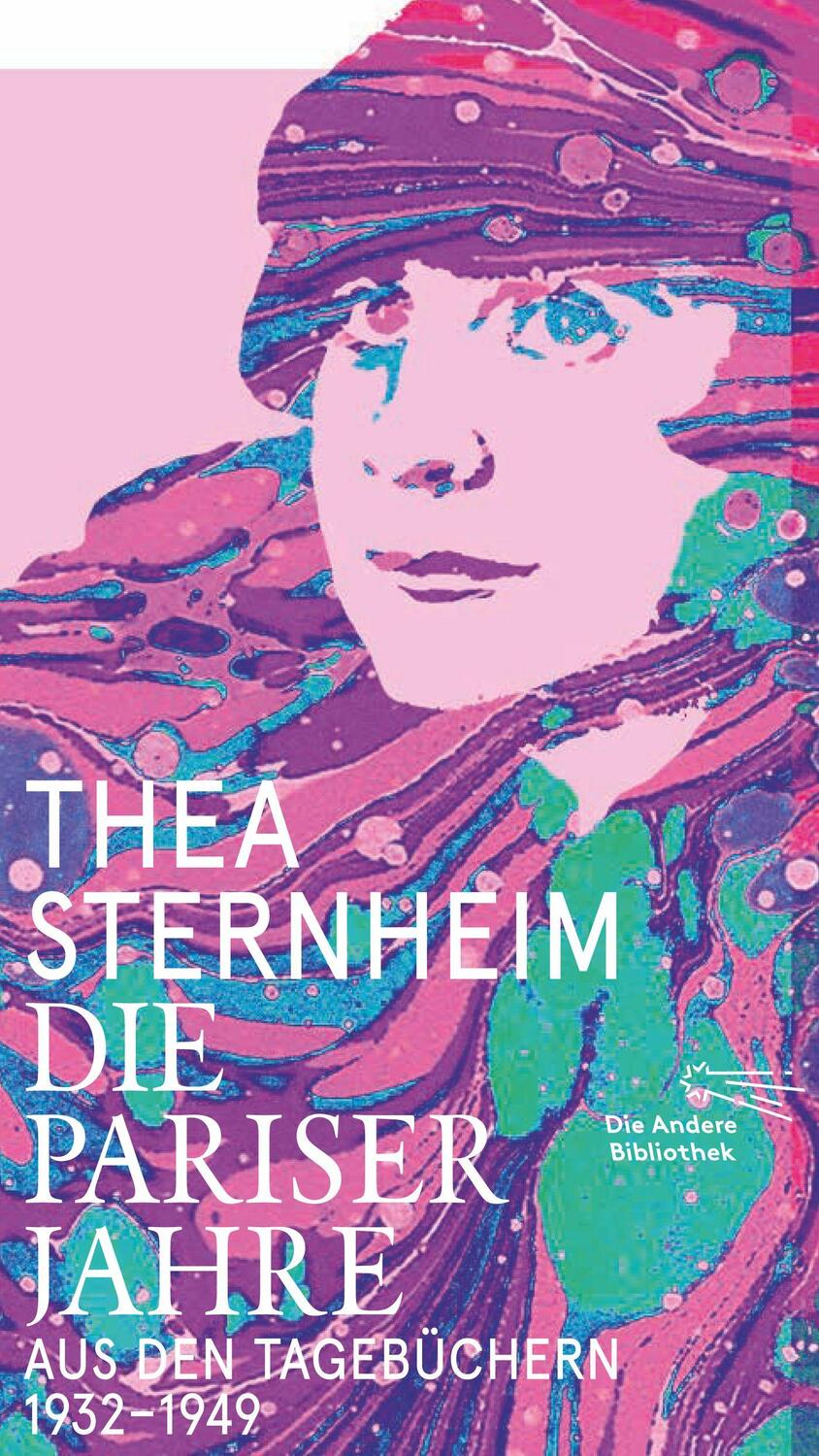 Cover: 9783847704799 | Die Pariser Jahre | Aus den Tagebüchern 1932-1949 | Thea Sternheim
