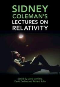 Cover: 9781316511725 | Sidney Coleman's Lectures on Relativity | Buch | Gebunden | Englisch
