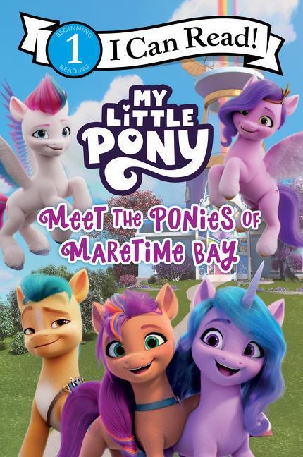 Cover: 9780063037533 | My Little Pony: Meet the Ponies of Maretime Bay | Hasbro | Taschenbuch