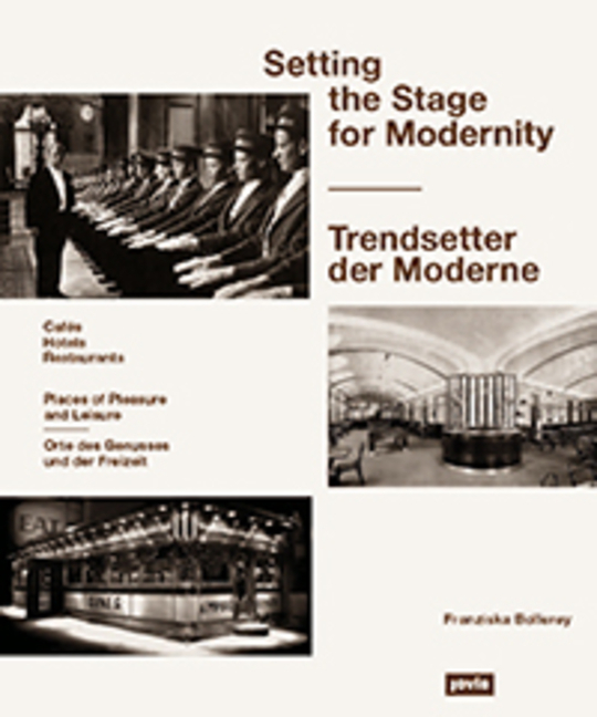 Cover: 9783868594836 | Trendsetter der Moderne | Restaurants, Cafés, Hotels | Franziska
