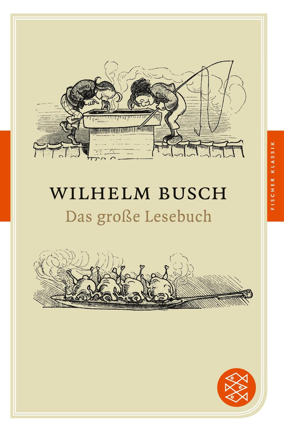 Cover: 9783596900503 | Das große Lesebuch | Wilhelm Busch | Taschenbuch | Fischer Klassik