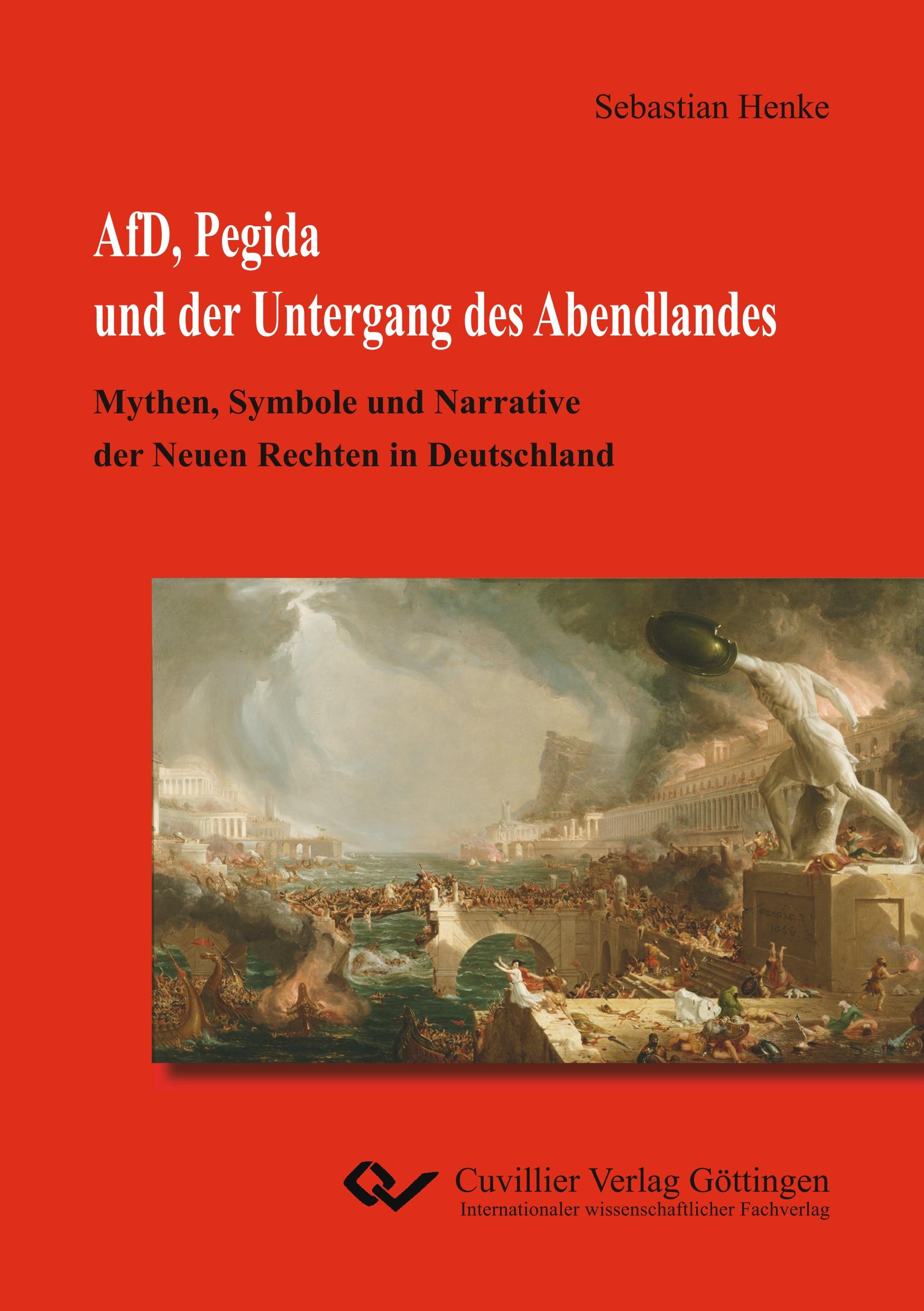 Cover: 9783736999329 | AfD, Pegida und der Untergang des Abendlandes | Sebastian Henke | Buch