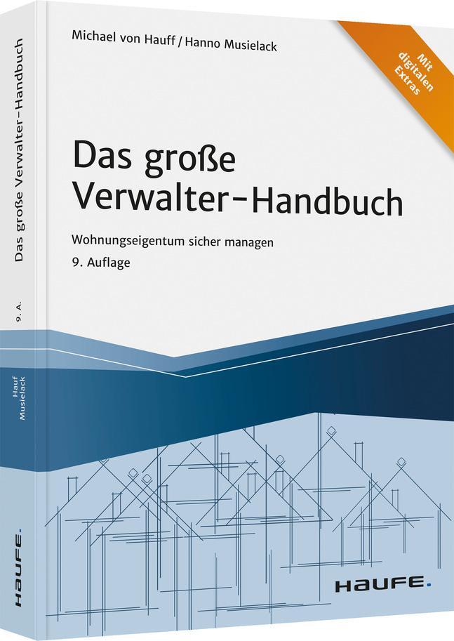 Cover: 9783648152225 | Das große Verwalter-Handbuch | Wohnungseigentum sicher managen | Buch