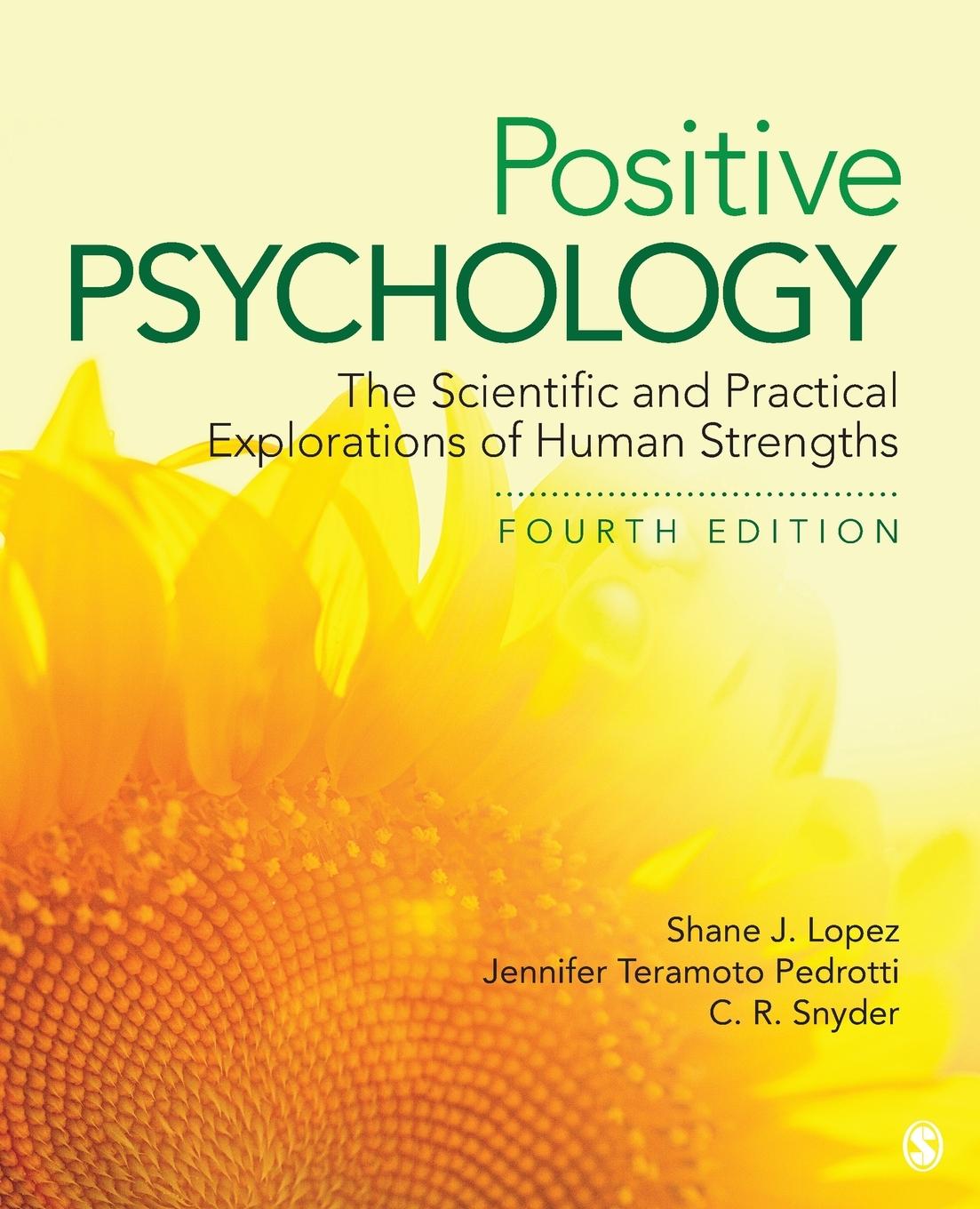 Cover: 9781506357355 | Positive Psychology | Shane J. Lopez (u. a.) | Taschenbuch | Englisch