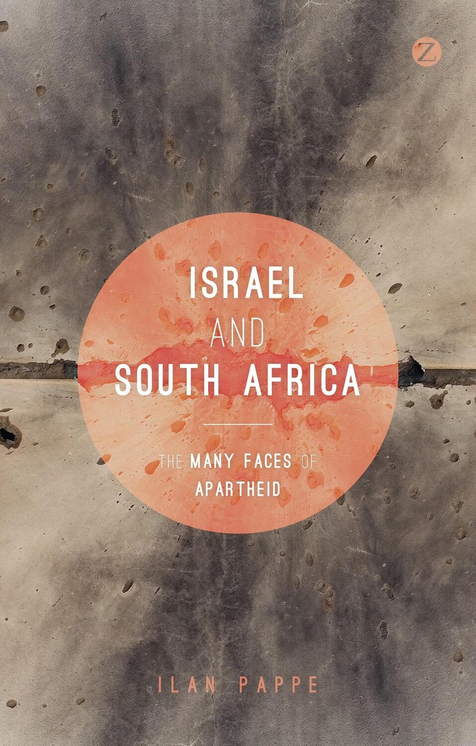 Cover: 9781783605897 | Israel and South Africa | The Many Faces of Apartheid | Ilan Pappé