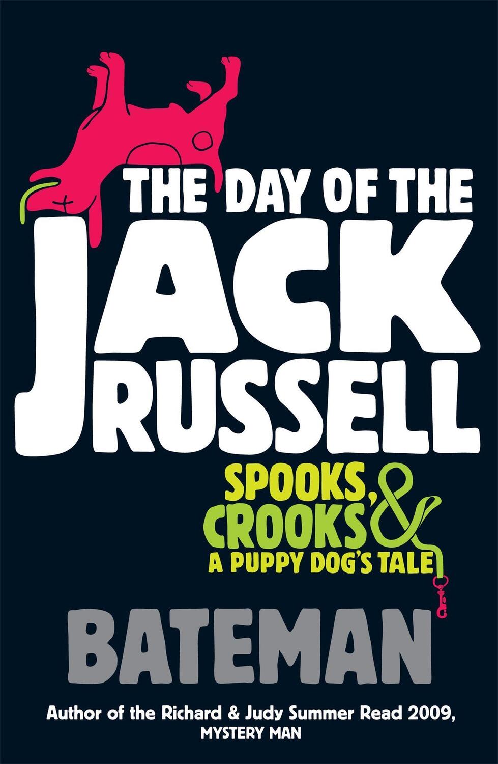 Cover: 9780755346783 | The Day of the Jack Russell | Bateman | Taschenbuch | Englisch | 2010