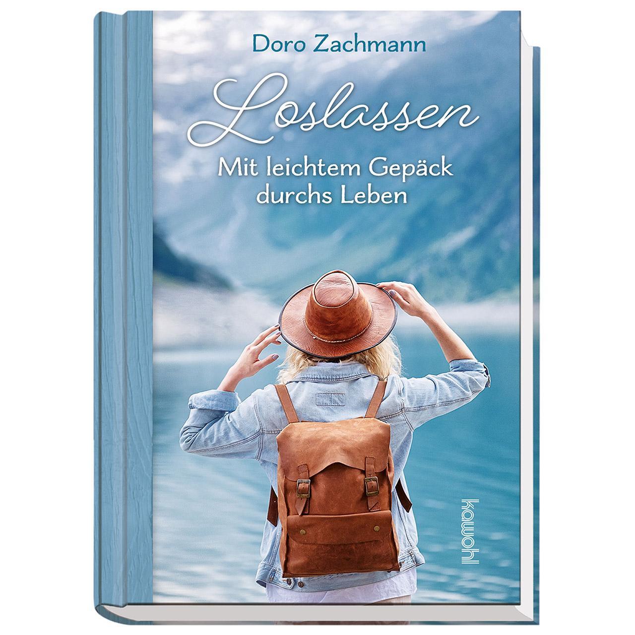 Cover: 9783863380380 | Loslassen | Mit leichtem Gepäck durchs Leben | Doro Zachmann | Buch