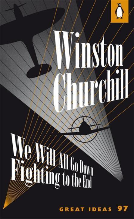 Cover: 9780141192536 | We Will All Go Down Fighting to the End | Winston Churchill | Buch