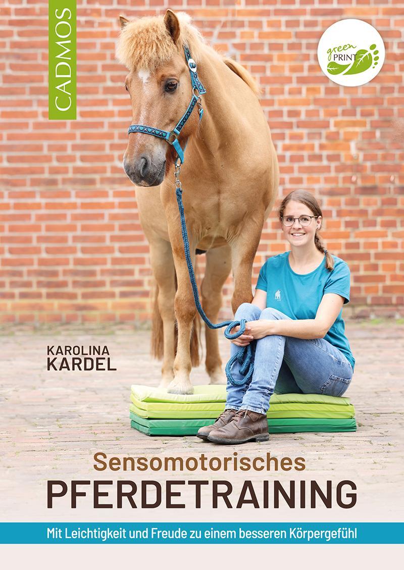Cover: 9783840415371 | Sensomotorisches Pferdetraining | Karolina Kardel | Taschenbuch | 2024