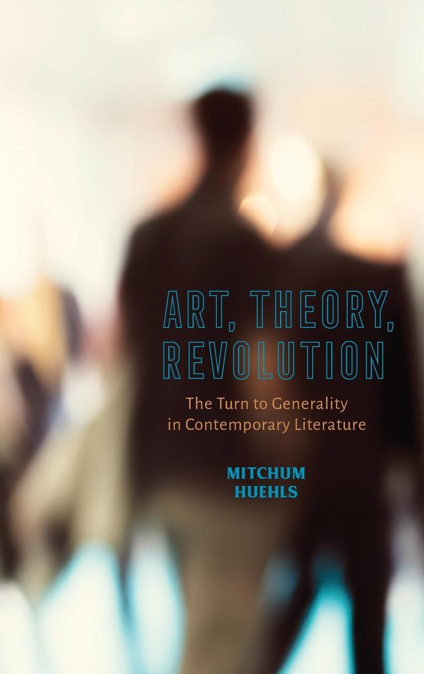 Cover: 9780814215241 | Art, Theory, Revolution | Mitchum Huehls | Buch | Englisch | 2022