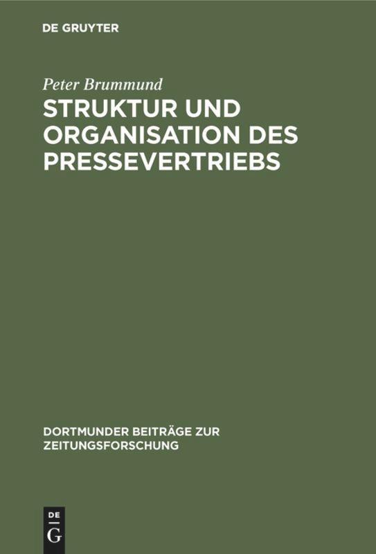 Cover: 9783598114496 | Struktur und Organisation des Pressevertriebs | Peter Brummund | Buch