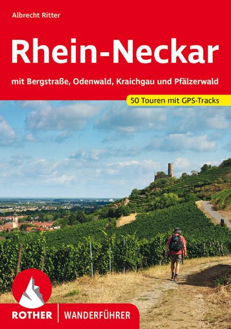 Cover: 9783763345533 | Rhein-Neckar | Albrecht Ritter | Taschenbuch | Rother Wanderführer