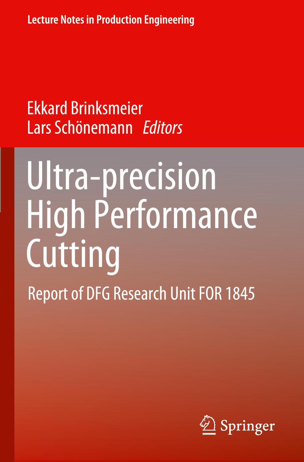 Cover: 9783030837679 | Ultra-precision High Performance Cutting | Lars Schönemann (u. a.)