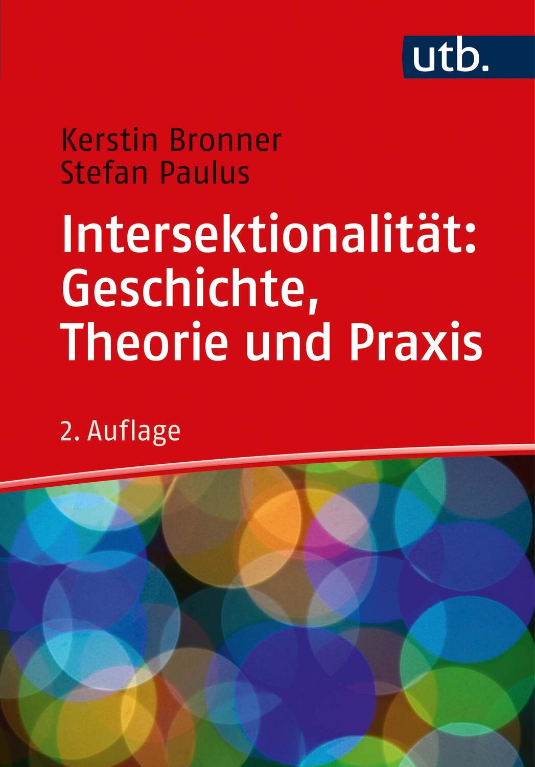 Cover: 9783825256371 | Intersektionalität: Geschichte, Theorie und Praxis | Bronner (u. a.)