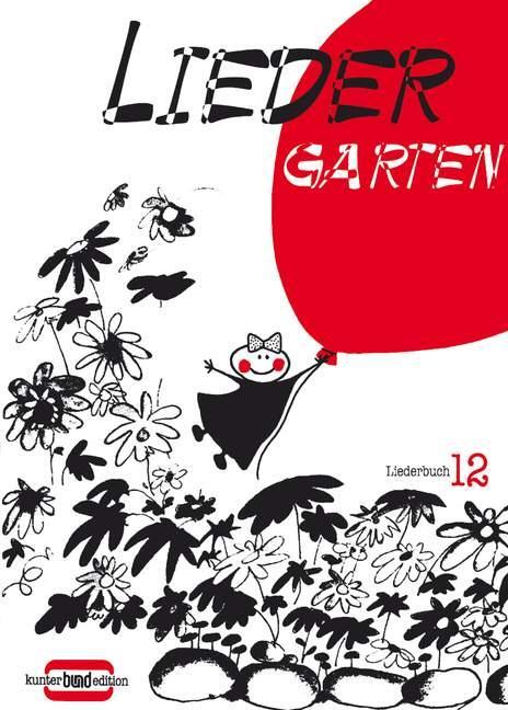 Cover: 9783766311511 | Liederbuch 12. Liedergarten | Broschüre | kunter bund edition | 2001
