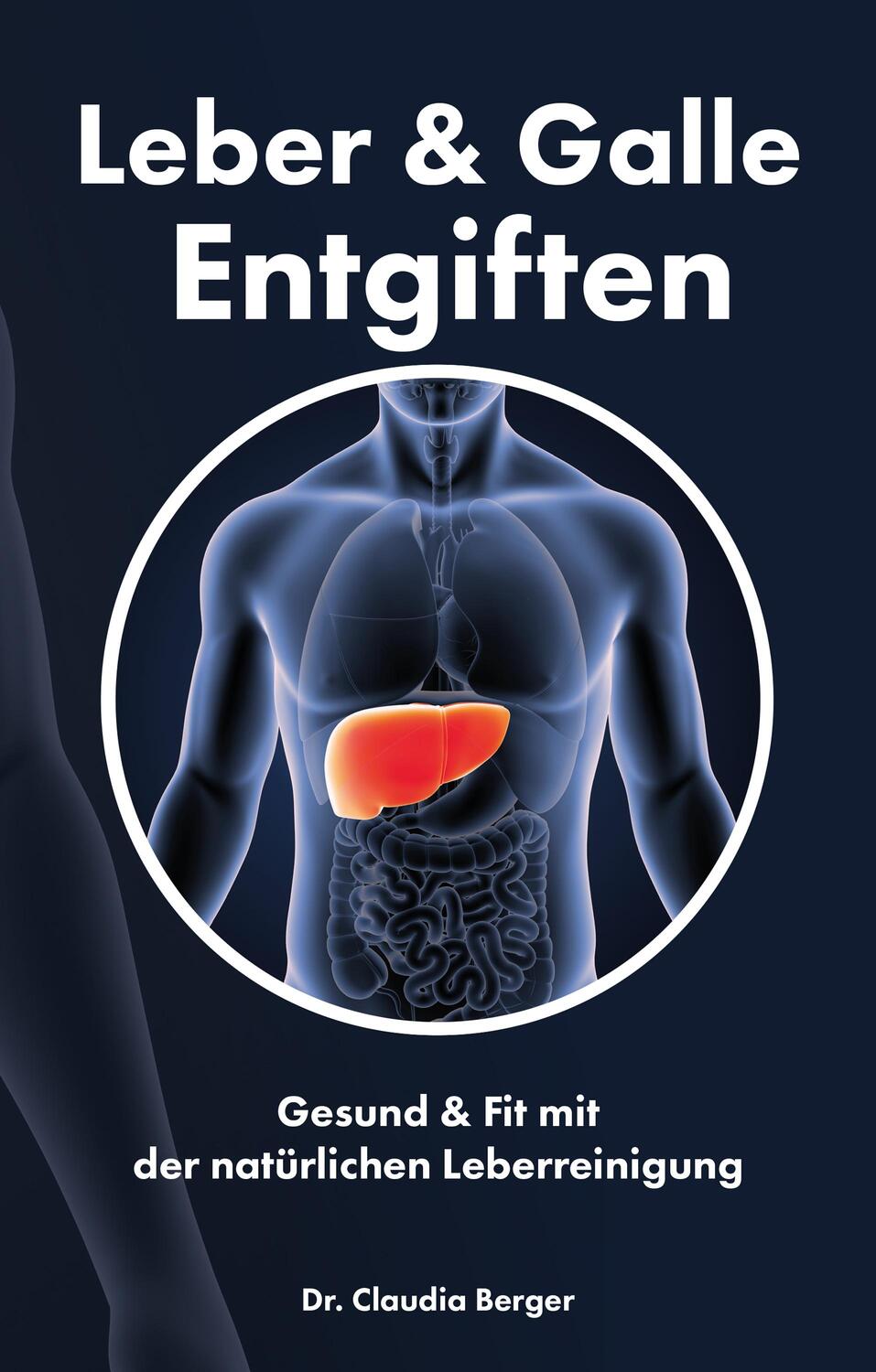 Cover: 9783964432490 | Leber & Galle Entgiften - Gesund & Fit mit der natürlichen...
