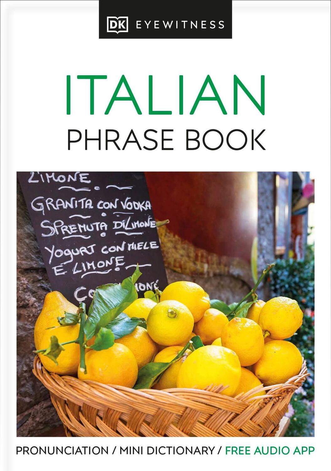 Cover: 9780241289389 | Eyewitness Travel Phrase Book Italian | DK | Taschenbuch | Englisch