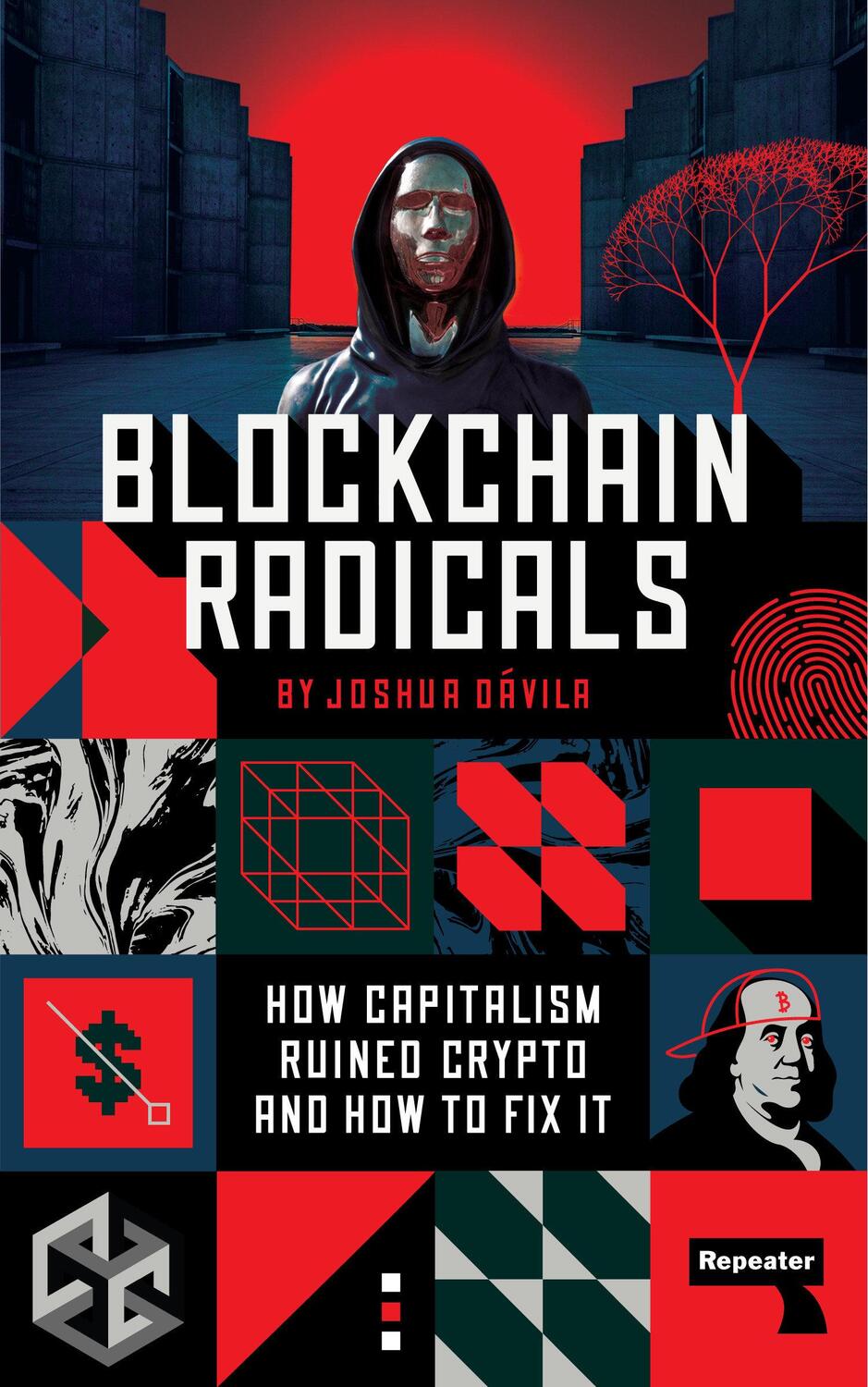 Cover: 9781914420856 | Blockchain Radicals | How Capitalism Ruined Crypto and How to Fix It