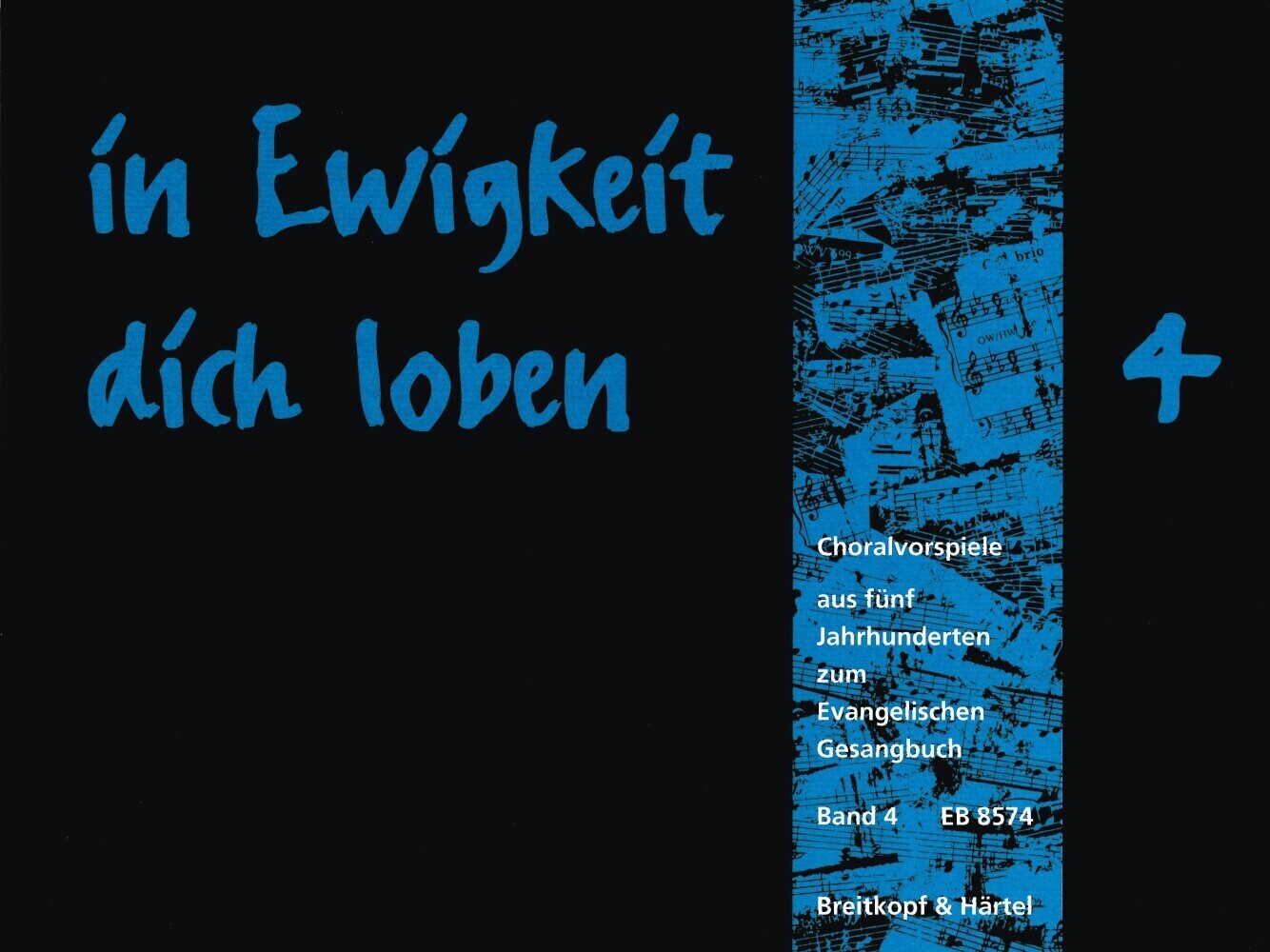 Cover: 9790004178614 | In Ewigkeit Dich Loben, Band 4 | Klaus U. Ludwig | Buch | 152 S.