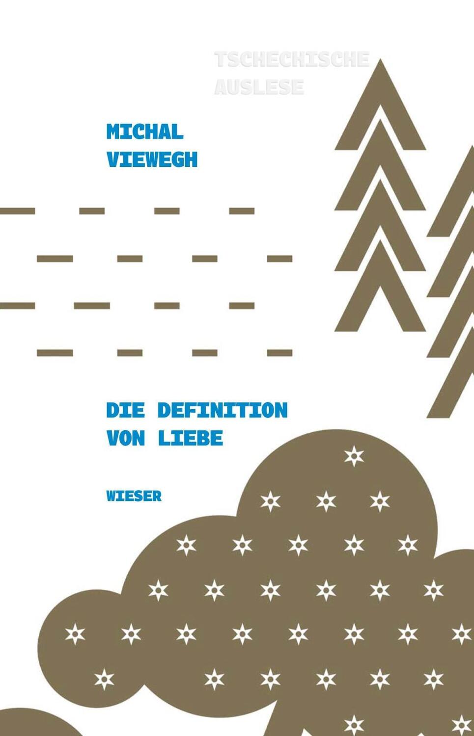 Cover: 9783990293386 | Die Definition von Liebe | Tschechische Auslese | Michal Viewegh