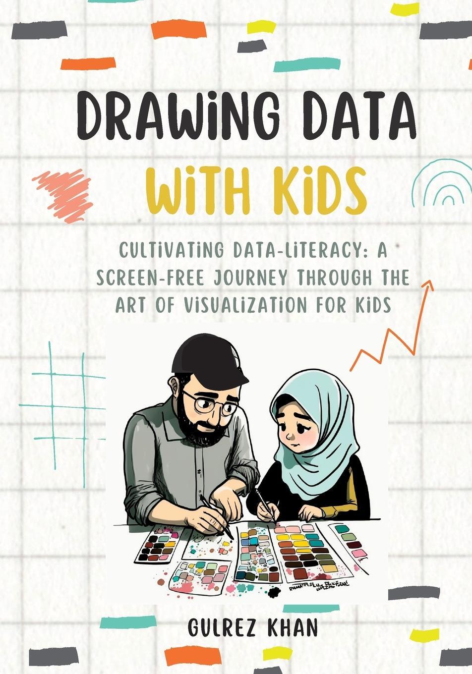 Cover: 9781088205792 | Drawing Data with Kids | Gulrez Khan | Taschenbuch | Paperback | 2023
