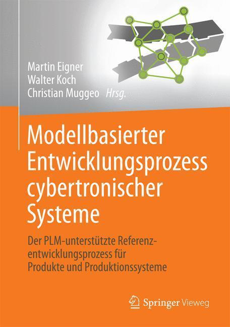 Cover: 9783662551233 | Modellbasierter Entwicklungsprozess cybertronischer Systeme | Buch