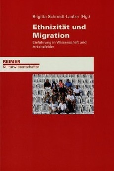 Cover: 9783496027973 | Ethnizität und Migration | Brigitta Schmidt-Lauber | Taschenbuch