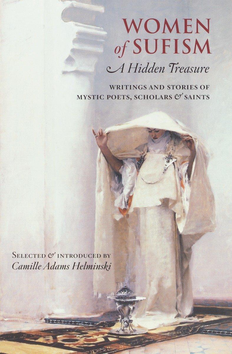 Cover: 9781570629679 | Women of Sufism | A Hidden Treasure | Camille Adams Helminski | Buch