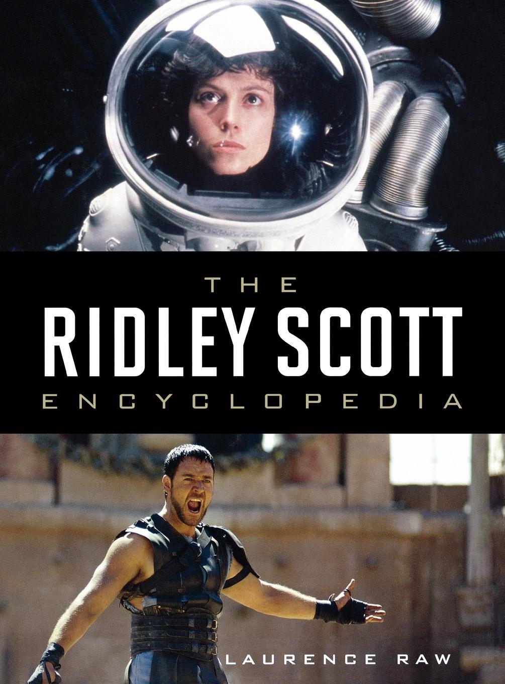 Cover: 9780810869516 | The Ridley Scott Encyclopedia | Laurence Raw | Buch | Englisch | 2009