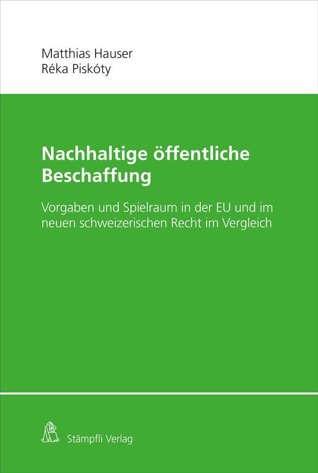 Cover: 9783727222085 | Nachhaltige öffentliche Beschaffung | Matthias Hauser (u. a.) | Buch