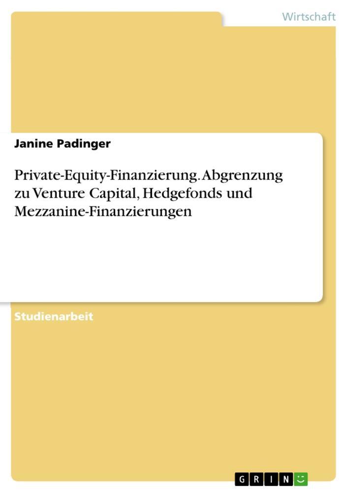 Cover: 9783346662170 | Private-Equity-Finanzierung. Abgrenzung zu Venture Capital,...