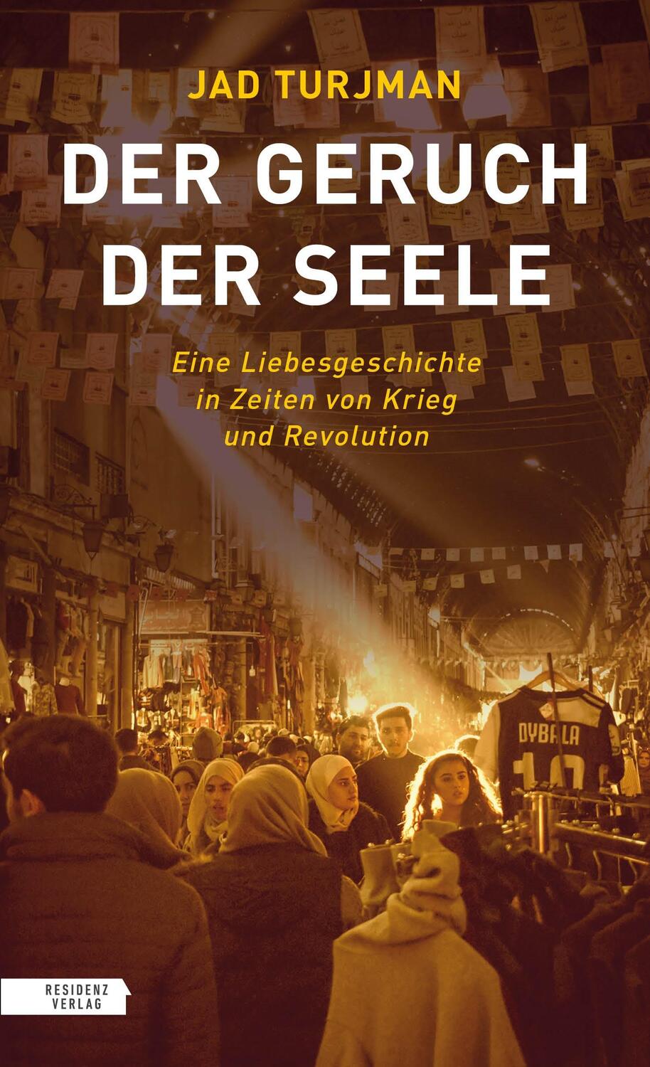 Cover: 9783701717477 | Der Geruch der Seele | Jad Turjman | Buch | Deutsch | 2021 | Residenz