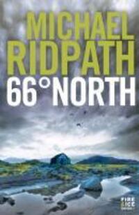 Cover: 9781848874022 | 66 Degrees North | Fire & Ice | Michael Ridpath | Taschenbuch | 2012