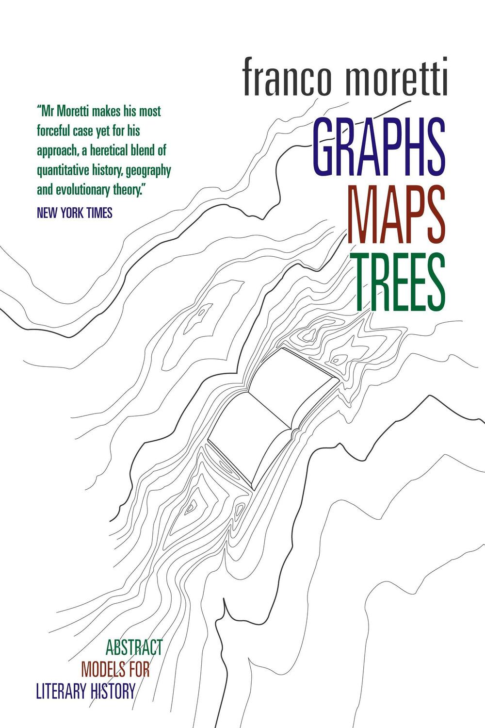 Cover: 9781844671854 | Graphs, Maps, Trees | Abstract Models for Literary History | Moretti