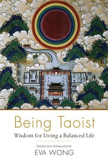 Cover: 9781611802412 | Being Taoist: Wisdom for Living a Balanced Life | Taschenbuch | 2015