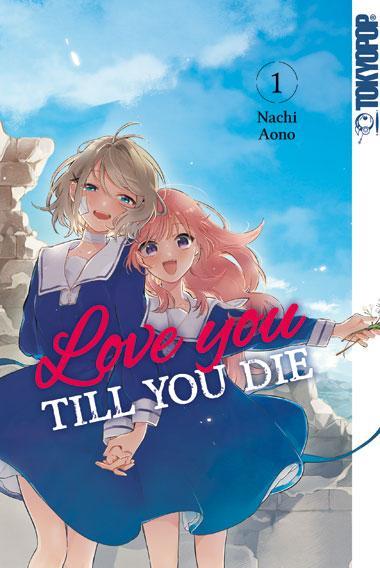 Cover: 9783842058200 | Love you till you die 01 | Nachi Aono | Taschenbuch | Deutsch | 2020