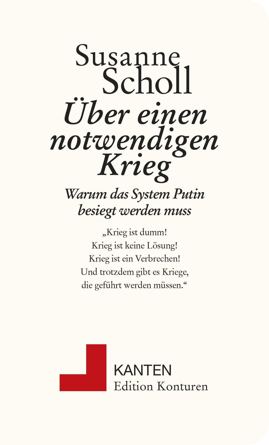 Cover: 9783902968845 | Über einen notwendigen Krieg | Scholl Susanne | Taschenbuch | Kanten