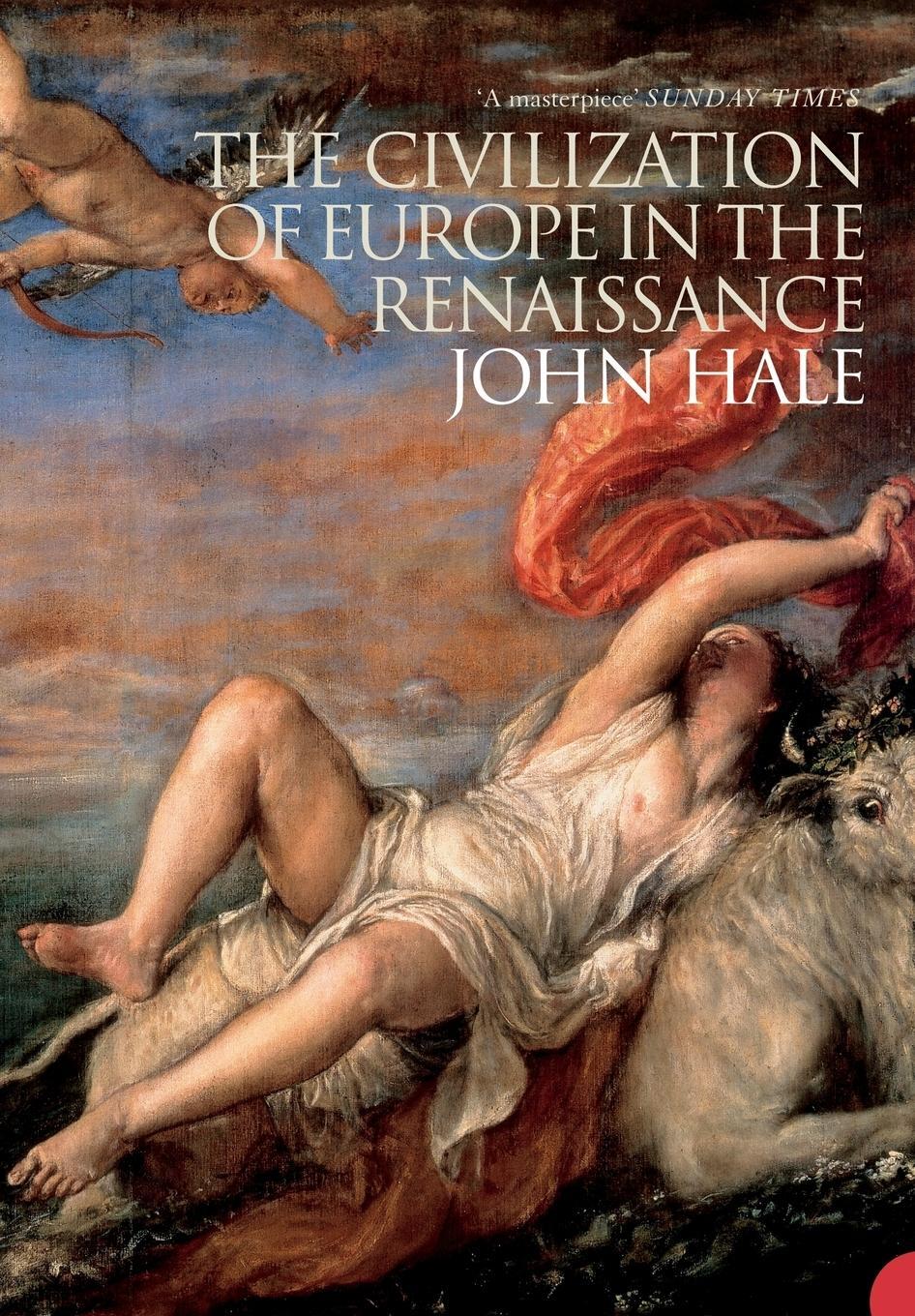 Cover: 9780007204632 | The Civilization of Europe in the Renaissance | John Hale | Buch