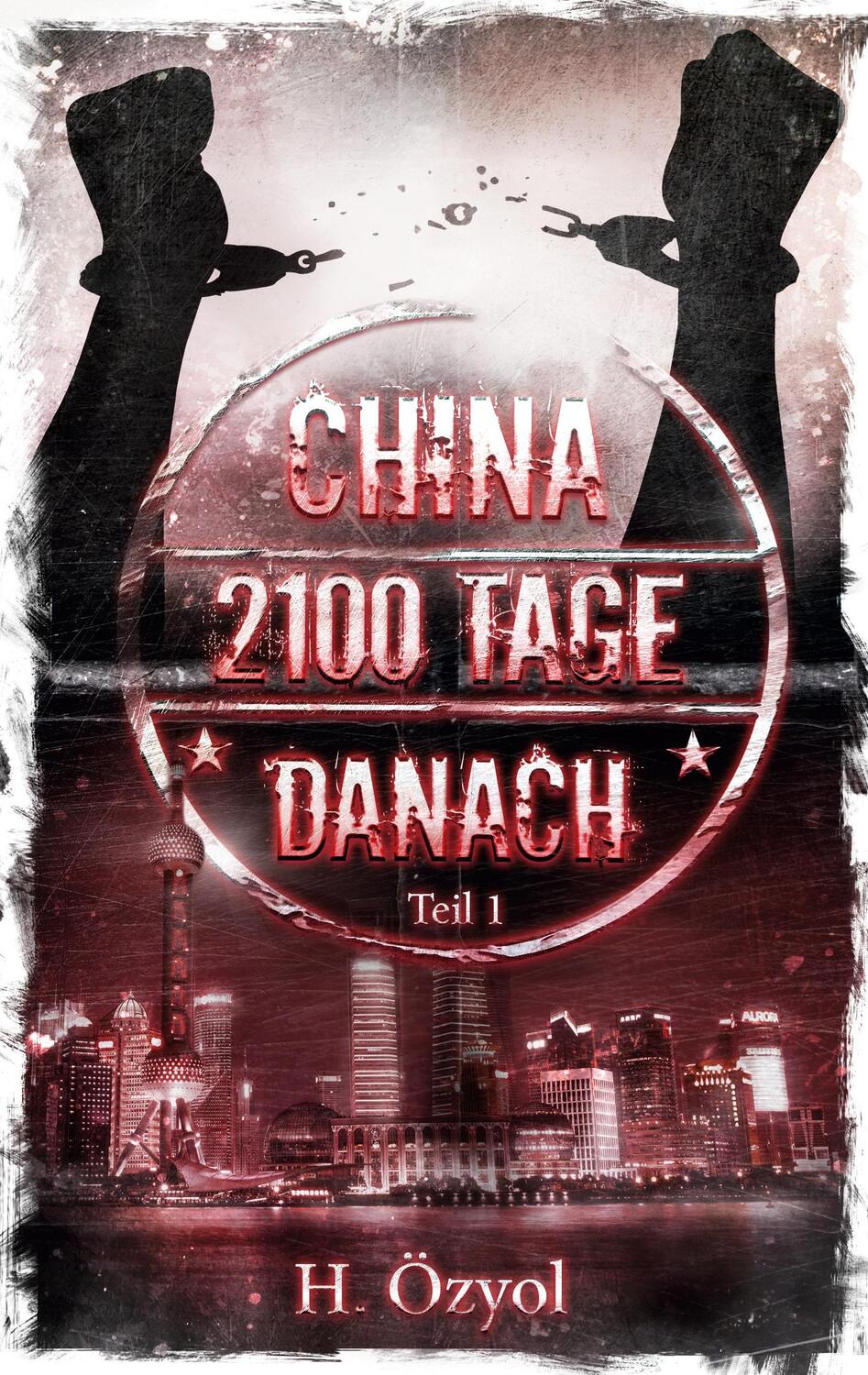 Cover: 9783750498907 | China- 2100 Tage Danach | Hamza Özyol | Taschenbuch | Books on Demand