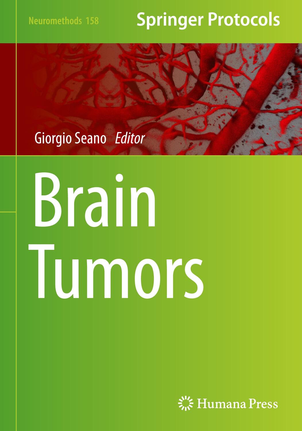 Cover: 9781071608555 | Brain Tumors | Giorgio Seano | Buch | Neuromethods | XVI | Englisch