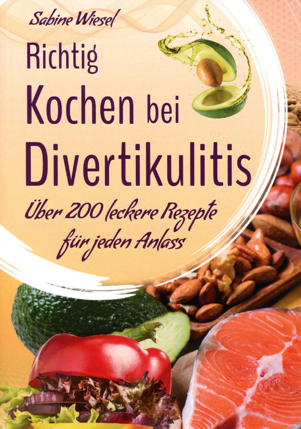 Cover: 9783981400755 | Richtig kochen bei Divertikulitis | Sabine Wiesel | Taschenbuch | 2022