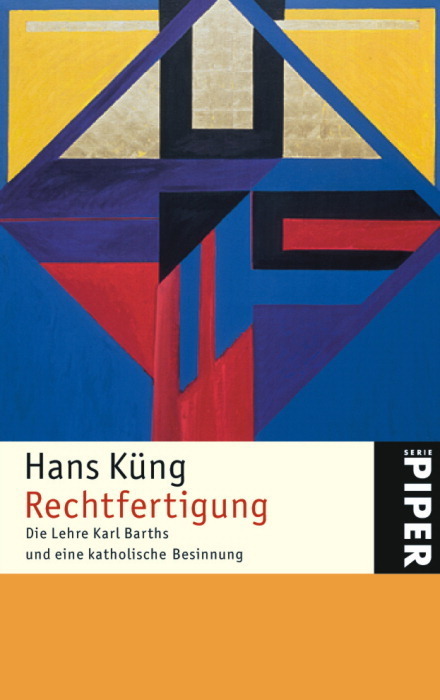 Cover: 9783492240390 | Rechtfertigung | Hans Küng | Taschenbuch | 2004 | Piper