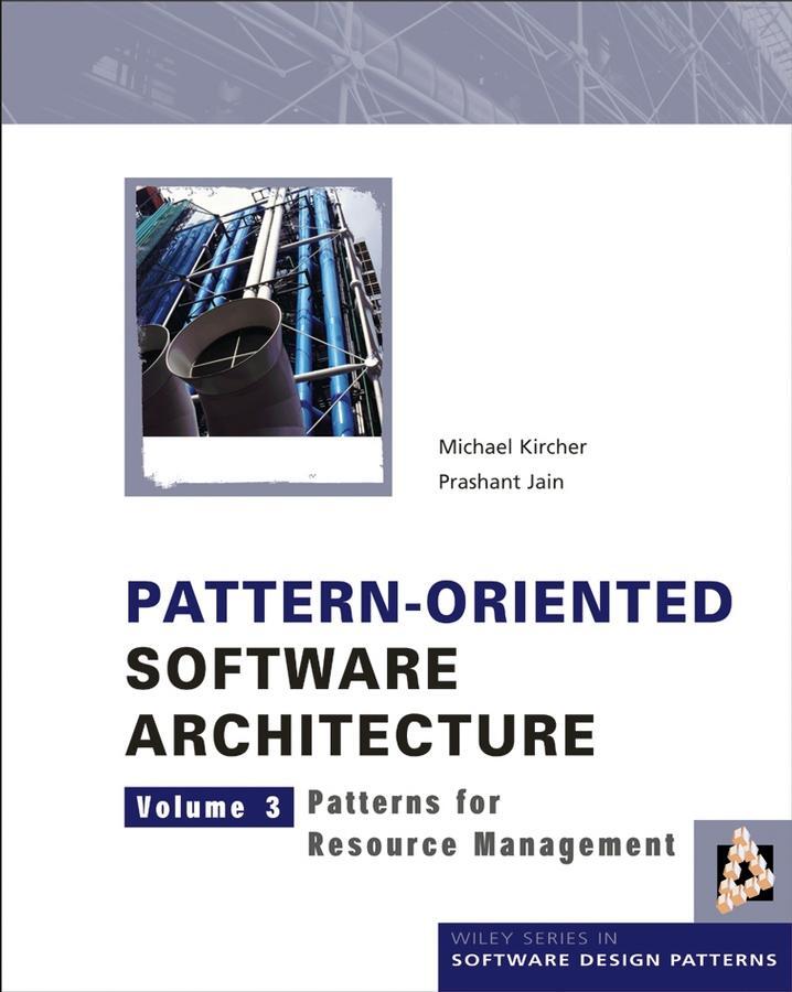 Cover: 9780470845257 | Pattern-Oriented Software Architecture | Michael Kircher (u. a.)