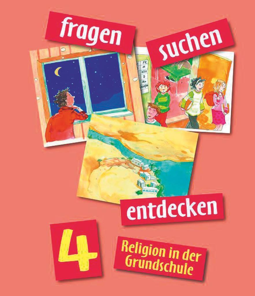Cover: 9783060653577 | fragen-suchen-entdecken 4 | Religion in der Grundschule | Schwaller