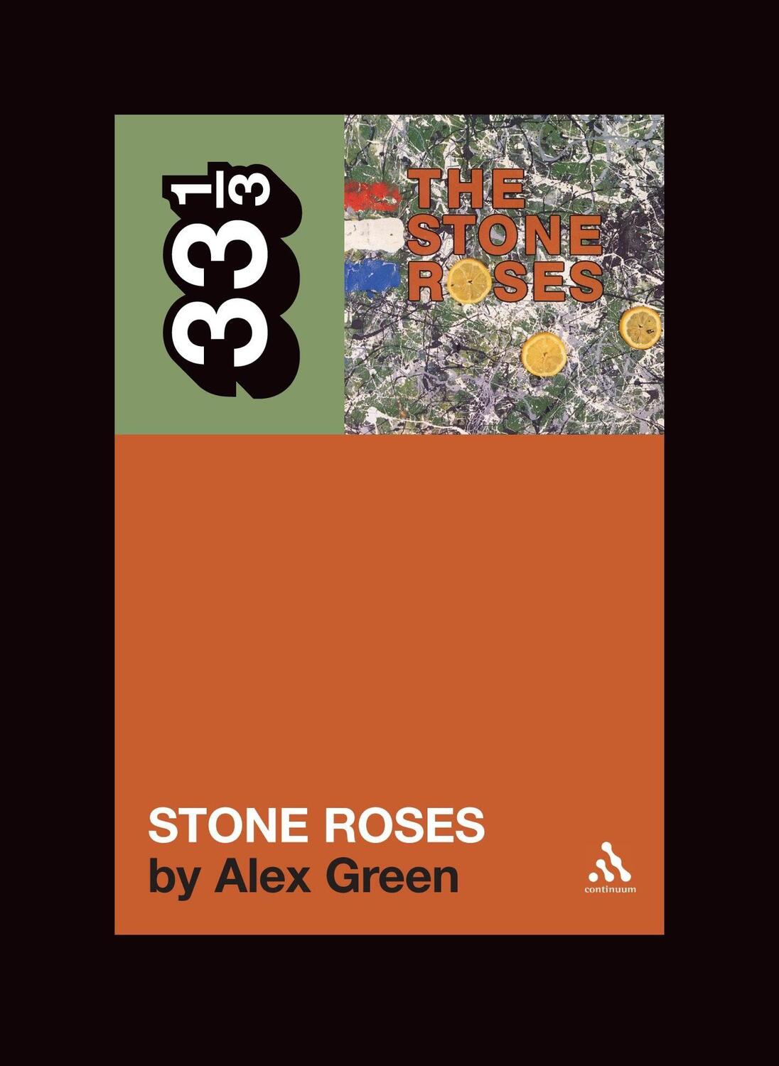 Cover: 9780826417428 | The Stone Roses' The Stone Roses | The Stone Roses | Alex Green | Buch
