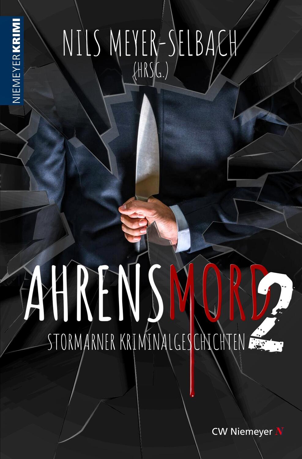 Cover: 9783827193292 | Ahrensmord 2 | Stormarner Kriminalgeschichten | Nils Meyer-Selbach