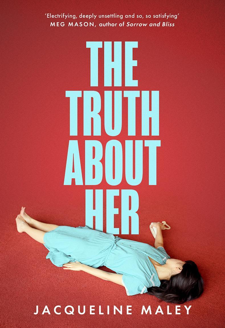 Cover: 9780008520175 | The Truth about Her | Jacqueline Maley | Gebunden | Englisch | 2022