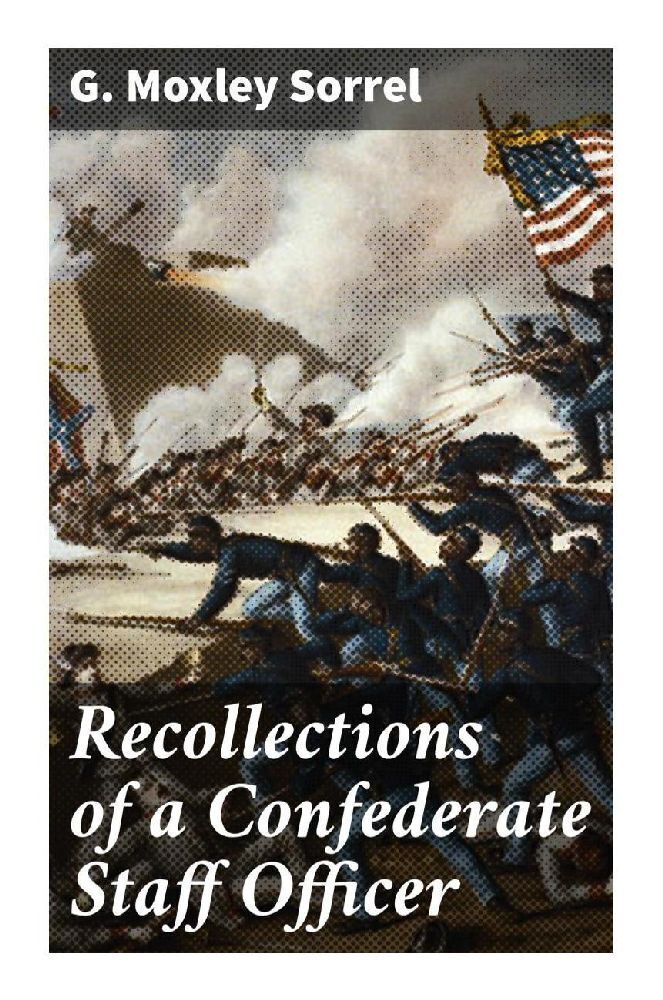 Cover: 9788027290321 | Recollections of a Confederate Staff Officer | G. Moxley Sorrel | Buch