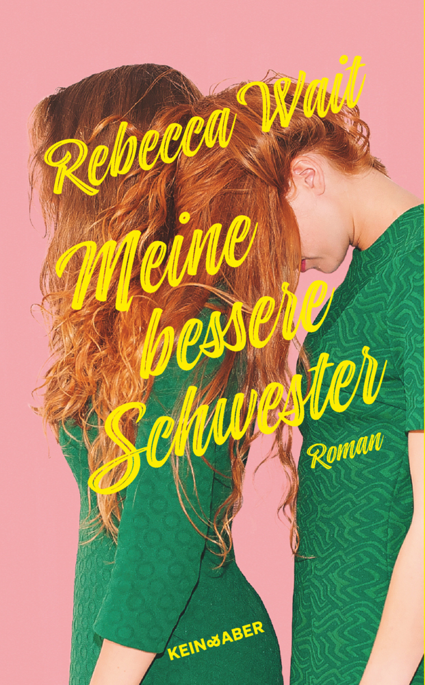 Cover: 9783036958828 | Meine bessere Schwester | Rebecca Wait | Buch | 510 S. | Deutsch