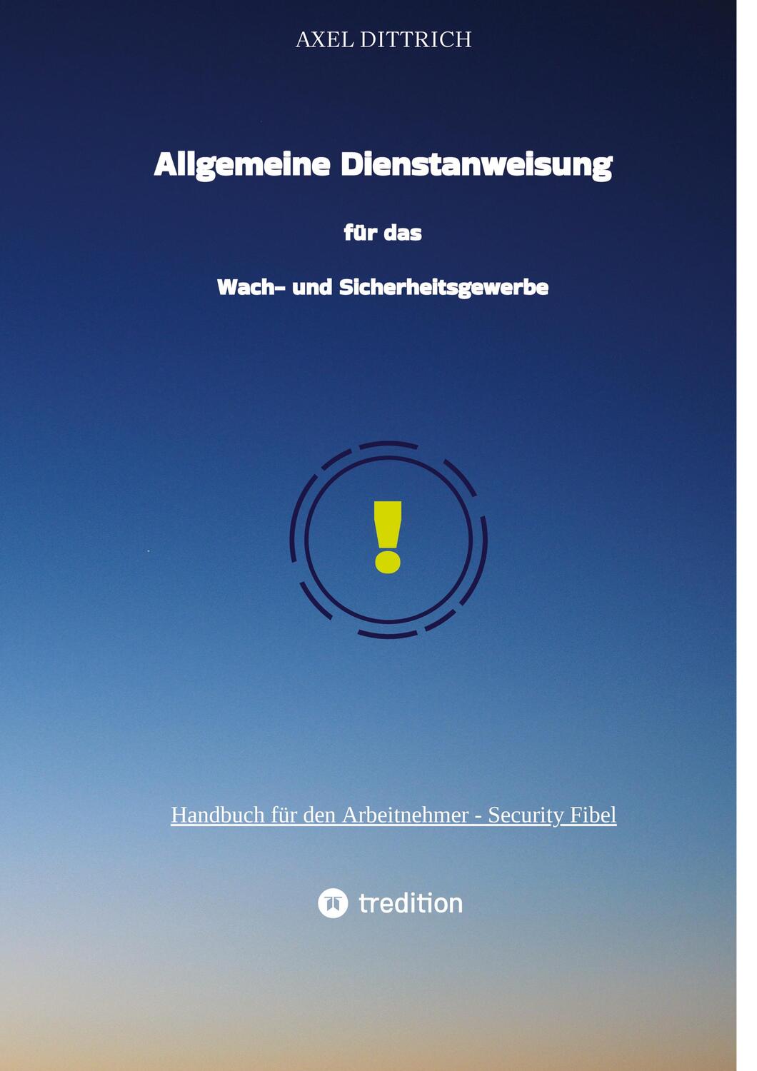 Cover: 9783347650091 | Allgemeine Dienstanweisung für das Wach- und Sicherheitsgewerbe /...